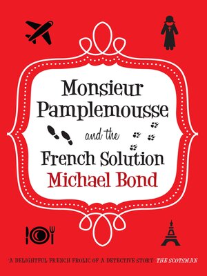cover image of Monsieur Pamplemousse and the French Solution